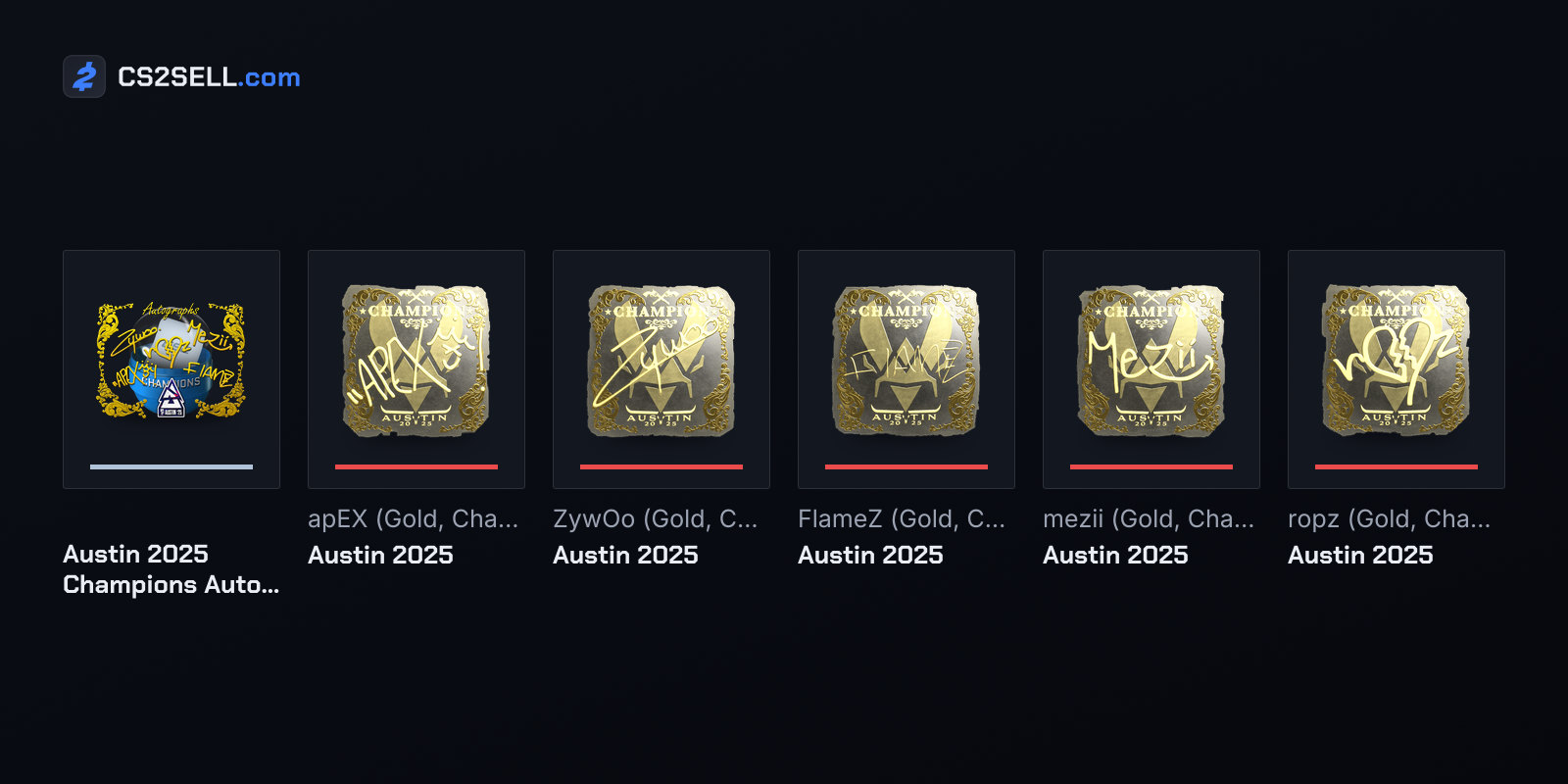 Austin 2025 Champions Autograph Capsule, apEX (Gold, Champion) | Austin 2025, ZywOo (Gold, Champion) | Austin 2025, FlameZ (Gold, Champion) | Austin 2025, mezii (Gold, Champion) | Austin 2025, ropz (Gold, Champion) | Austin 2025